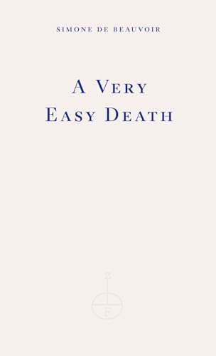 A Very Easy Death: Simone De Beauvoir