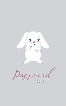 Password Book: Internet Address & Password Logbook - Password Journal for Students and Teens - Password Organizer With Cute Bunny Cover
