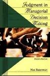 Judgment in Managerial Decision Making cover