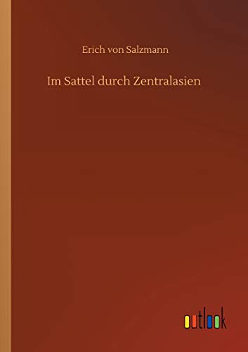 Im Sattel durch Zentralasien (German Edition)