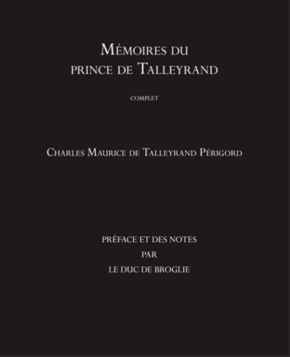 Mémoires du prince de Talleyrand (complet