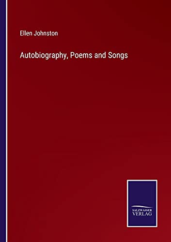 Autobiography, Poems and Songs