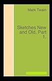 Sketches New and Old, Part 1 Annotated