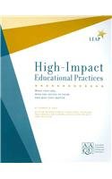 High Impact Educational Practices: What They Are, Who Has Access To Them, And Why They Matter 0979618142 Book Cover