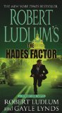 Robert Ludlums Hades Factor by Ludlum, Robert, Lynds, Gayle [Paperback]