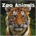 Zoo Animals (Snapshot Picture Library) B0040Q9OPW Book Cover