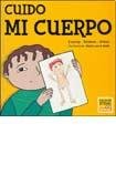 Cuido mi cuerpo/ Take care of my body (Spanish Edition) 9872163189 Book Cover