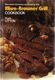 MICRO-BROWNER GRILL COOKBOOK B000GEYNOY Book Cover