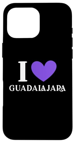 I Love Guadalajara ���L�V�R �o�P�[�V���� �X�}�z�P�[�X iPhone 16 Pro Max �p