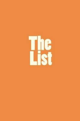 [The List] (By: Sonya Writes) [published: January, 2012]