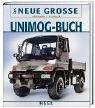 Hardcover Das Neue Grosse Unimog- Buch. [German] Book