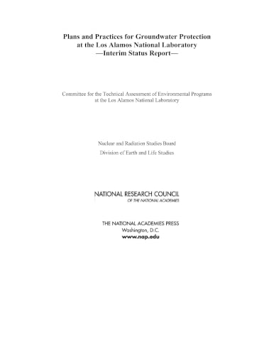 Plans and Practices for Groundwater Protection at the Los Alamos National Laboratory: Interim Status Report
