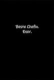  Beste Chefin. Ever.Beste Chefin. Ever.: Tagebuch oder Notizbuch (6x9 Zoll) mit 120 gepunkteten Seiten.
