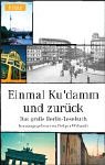 Einmal Ku'damm und zurück. Das große Berlin- Lesebuch. 3426623625 Book Cover