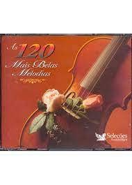 As 120 Mais Belas Melodias