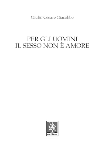 Per Gli Uomini Il Sesso Non è Amore - 3
