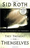 They Thought for Themselves by Sid Roth [Paperb... B009O35IYW Book Cover