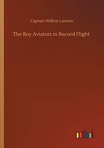The Boy Aviators in Record Flight
