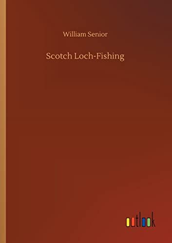 Scotch Loch-Fishing
