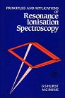 Hardcover Principles and Applications of Resonance Ionisation Spectroscopy, Book