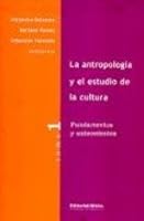Antropología y el estudio de la cultura, 9507865284 Book Cover