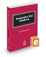 Immigration Trial Handbook, 2010 ed. 0314877185 Book Cover