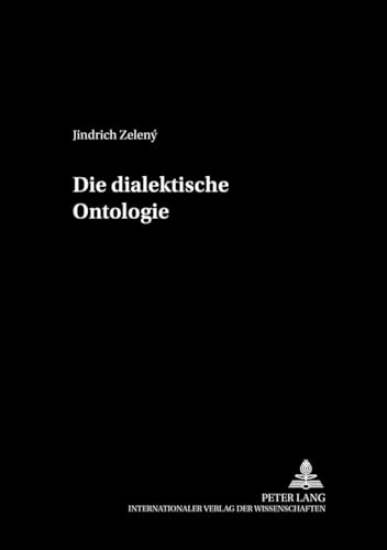 Die Dialektische Ontologie