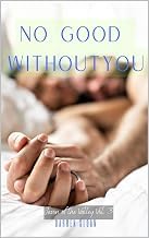 First Look at Digital Book No Good Without You (Jason Of The Valley Book 3) 2026 Edition Premium Access Trending Title