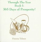 Paperback Through-The-Year: 365 Days of Prosperity Book