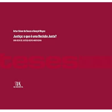 Capa do livro Justiça: o que é uma Decisão Justa?: uma Ideia de Justiça Ibero-americana