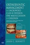 Buy Orthodontic Management of Uncrowded Class II Division 1 Malocclusion in Children — BookShops.in