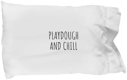 EzGift Funny Playdough Pillowcase and Chill Novelty Gift Idea for Hobby Lover Fan Zen Quote Relaxing Gag Chilling Pillow Cover Case 20x30 image 3