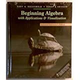 Beginning Algebra with Applications & Visualizations, Annotated Instructor's Edition 0321157273 Book Cover