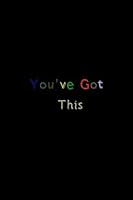 You've Got This: A Journal 1975780981 Book Cover
