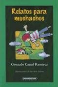 Paperback Relatos para Muchachos (Spanish Edition) [Spanish] Book