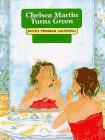 Hardcover Chelsea Martin Turns Green Book