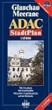  ADAC Stadtpläne, Glauchau, Meerane: Mit Cityplänen, Postleitzahlen und großer Umgebungskarte. GPS-genau