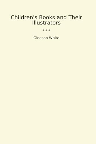 Children's Books and Their Illustrators