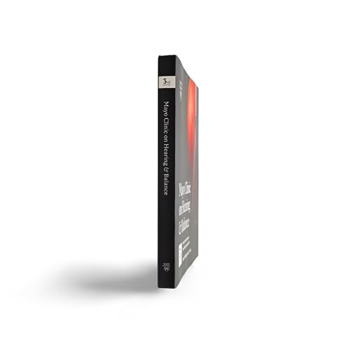 Mayo Clinic On Hearing And Balance Hear Better, Improve Your Balance And Enjoy Life, 3Rd Ed.: Hear Better, Improve Your Balance, Enjoy Life #TOP2