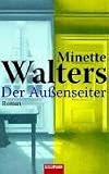 Der Außenseiter: Roman - Minette Walters