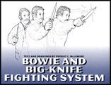 Bowie And Big Knife Fighting System: Dwight C. McLemore: 9781581603897: Amazon.com: Books