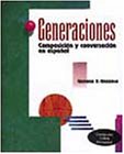 Paperback Generaciones Text: Composición y conversación en español Book