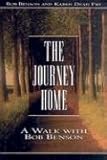 The Journey Home: A Walk With Bob Benson
