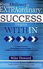 Hardcover From Ordinary to Extraordinary: Success Begins Within Book