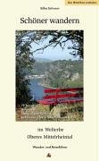 Schöner wandern im Welterbe Oberes Mittelrheintal: 19 Touren, Höhenprofile, topografische Karten, spannende Infos zu Geschichte und Kultur