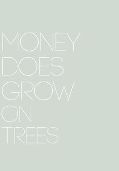 Paperback Money Does Grow On Trees Book