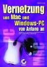 Vernetzung von Mac und Windows-PC - von Anfang an : Matthias Kremp ...