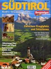  Südtirol: Wandern - Bergsteigen - Klettern
