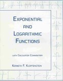 Paperback Exponential and Logarithmic Functions (With Calculator Commentary) Book