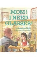 Hardcover Mom, I Need Glasses Book